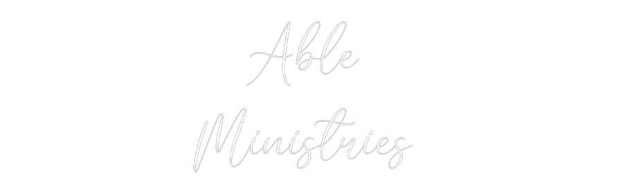 CREATE YOUR OWN WEDDING NEON SIGN Able
Minist...