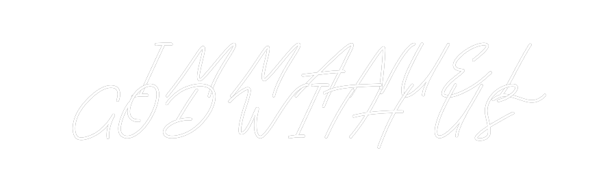 CREATE YOUR OWN WEDDING NEON SIGN IMMANUEL
...