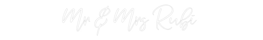 CREATE YOUR OWN WEDDING NEON SIGN Mr & Mrs Rubi