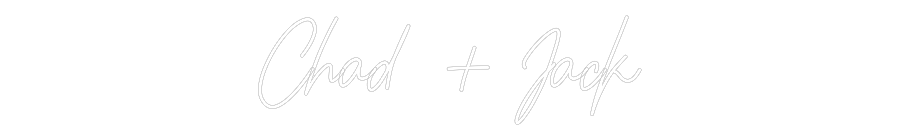 CREATE YOUR OWN WEDDING NEON SIGN Chad + Jack