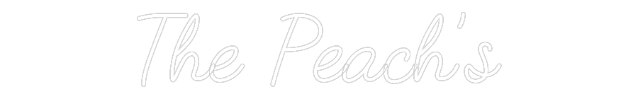 CREATE YOUR OWN WEDDING NEON SIGN The Peach’s