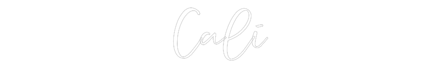 CREATE YOUR OWN CUSTOM NEON Cali