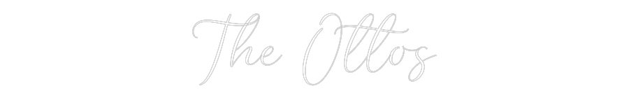 CREATE YOUR OWN WEDDING NEON SIGN The Ottos