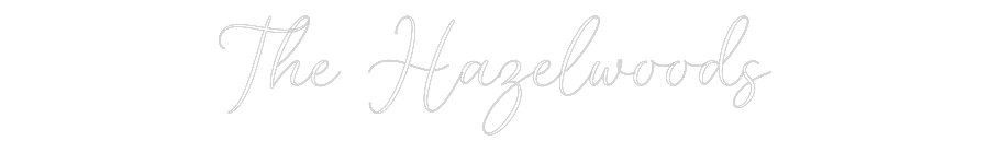 CREATE YOUR OWN WEDDING NEON SIGN The Hazelwoods