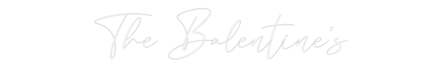 CREATE YOUR OWN WEDDING NEON SIGN The Balentine’s