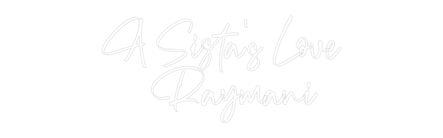 CREATE YOUR OWN CUSTOM NEON A Sista's Lov...