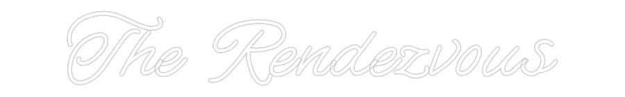 CREATE YOUR OWN WEDDING NEON SIGN The Rendezvous