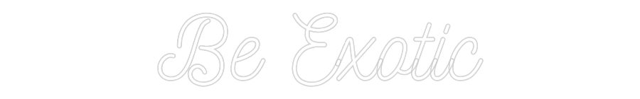 CREATE YOUR OWN WEDDING NEON SIGN Be Exotic