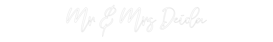 CREATE YOUR OWN WEDDING NEON SIGN Mr & Mrs Deida