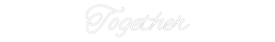 CREATE YOUR OWN WEDDING NEON SIGN Together