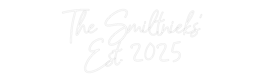CREATE YOUR OWN WEDDING NEON SIGN The Smiltniek...