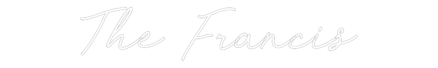 CREATE YOUR OWN WEDDING NEON SIGN The Francis