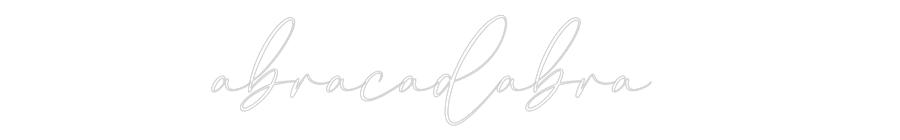 CREATE YOUR OWN WEDDING NEON SIGN abracadabra