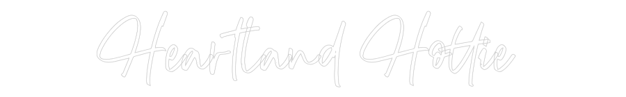 CREATE YOUR OWN WEDDING NEON SIGN Heartland Hot...