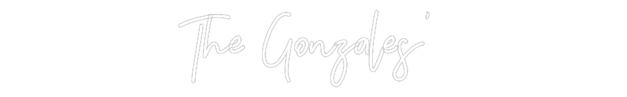 CREATE YOUR OWN WEDDING NEON SIGN The Gonzales’