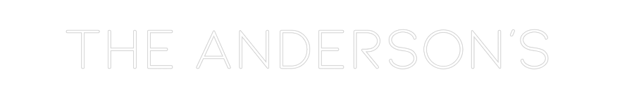 CREATE YOUR OWN WEDDING NEON SIGN The Anderson's