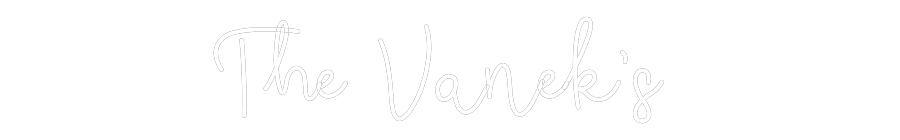 CREATE YOUR OWN WEDDING NEON SIGN The Vanek’s