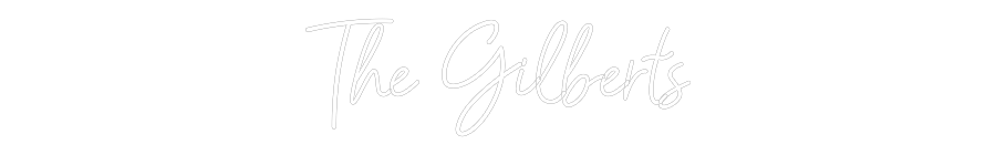 CREATE YOUR OWN WEDDING NEON SIGN The Gilberts