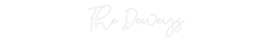 CREATE YOUR OWN WEDDING NEON SIGN The Deweys