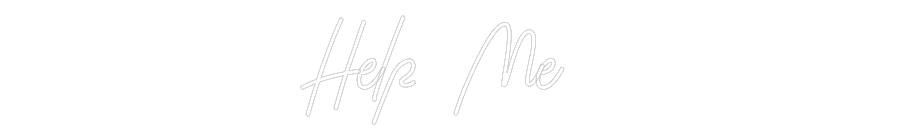 CREATE YOUR OWN WEDDING NEON SIGN Help Me