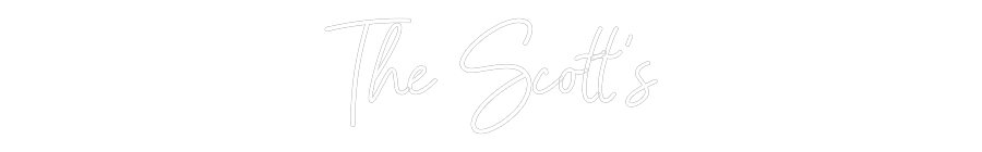 CREATE YOUR OWN WEDDING NEON SIGN The Scott’s