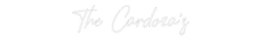 CREATE YOUR OWN WEDDING NEON SIGN The Cardoza’s