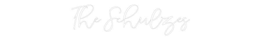 CREATE YOUR OWN WEDDING NEON SIGN The Schulzes