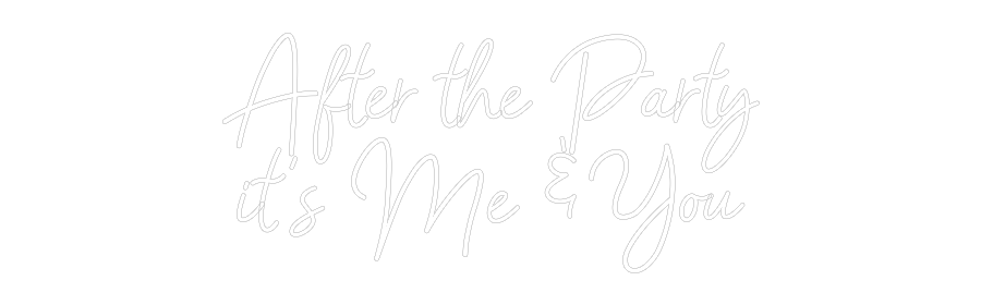 CREATE YOUR OWN WEDDING NEON SIGN After the Par...