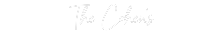 CREATE YOUR OWN WEDDING NEON SIGN The Cohen's