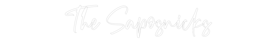 CREATE YOUR OWN CUSTOM NEON The Saposnicks