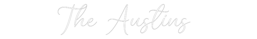 CREATE YOUR OWN WEDDING NEON SIGN The Austins