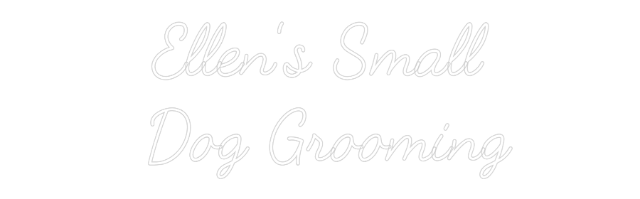 CREATE YOUR OWN CUSTOM NEON Ellen's Small...