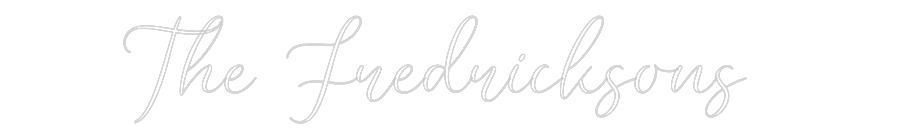 CREATE YOUR OWN WEDDING NEON SIGN The Fredricks...