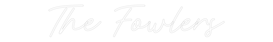 CREATE YOUR OWN WEDDING NEON SIGN The Fowlers