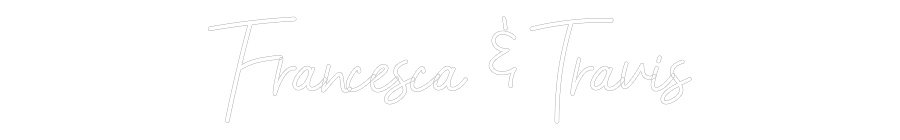 CREATE YOUR OWN WEDDING NEON SIGN Francesca & T...