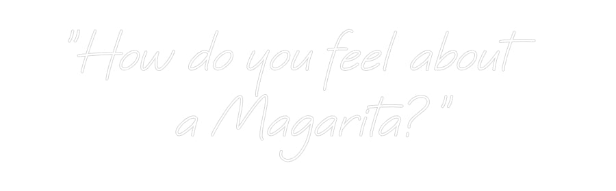 CREATE YOUR OWN WEDDING NEON SIGN "How do you f...