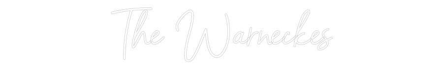 CREATE YOUR OWN WEDDING NEON SIGN The Warneckes