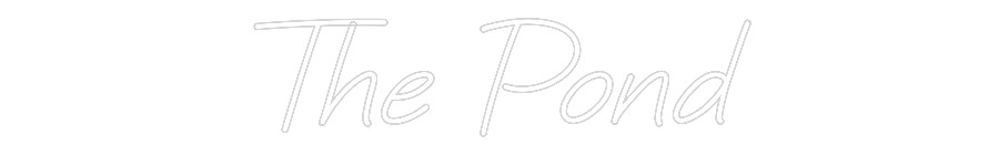CREATE YOUR OWN WEDDING NEON SIGN The Pond