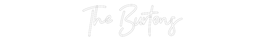 CREATE YOUR OWN WEDDING NEON SIGN The Burtons