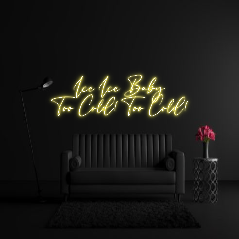 CREATE YOUR OWN WEDDING NEON SIGN Ice Ice Baby
...