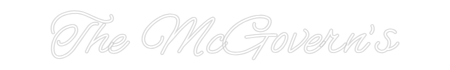 CREATE YOUR OWN WEDDING NEON SIGN The McGovern's