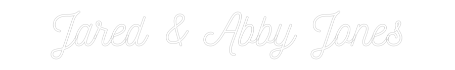 CREATE YOUR OWN WEDDING NEON SIGN Jared & Abby ...