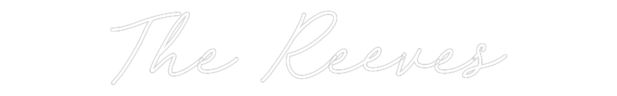 CREATE YOUR OWN WEDDING NEON SIGN The Reeves