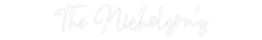 CREATE YOUR OWN WEDDING NEON SIGN The Nicholson’s