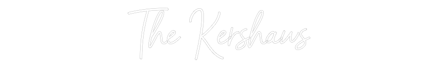 CREATE YOUR OWN WEDDING NEON SIGN The Kershaws