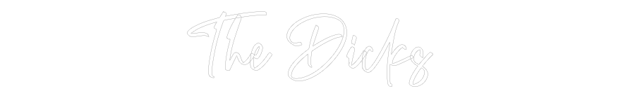 CREATE YOUR OWN WEDDING NEON SIGN The Dicks