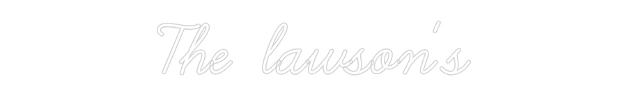 CREATE YOUR OWN WEDDING NEON SIGN The lawson's