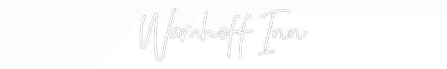 CREATE YOUR OWN WEDDING NEON SIGN Wamhoff Inn