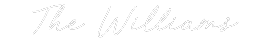 CREATE YOUR OWN WEDDING NEON SIGN The Williams