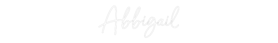 CREATE YOUR OWN CUSTOM NEON Abbigail